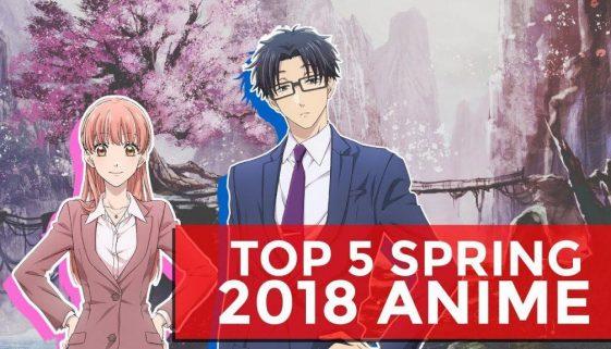 My Top 5 Anime of Spring 2018