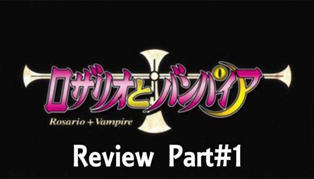 Rosario+Vampire, anime review, Part 1