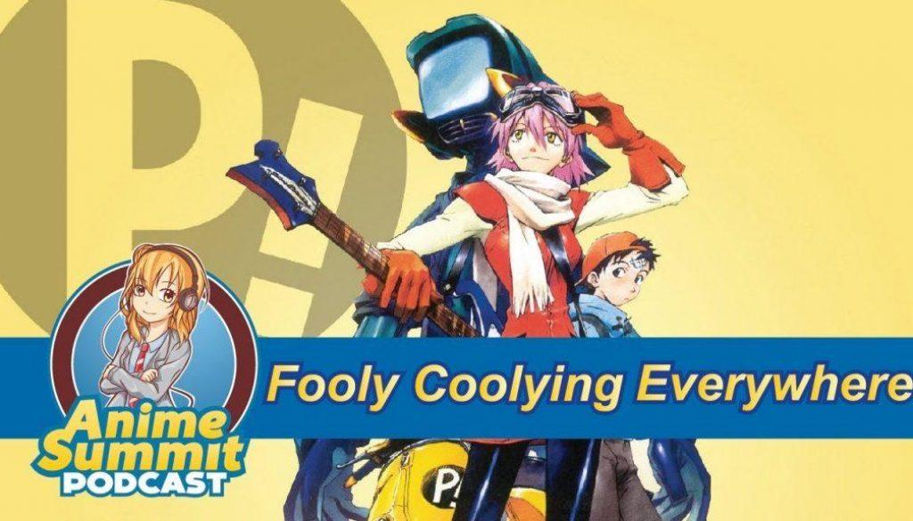 Fooly Coolying EVERYWHERE (FLCL Review) – Anime Podcast