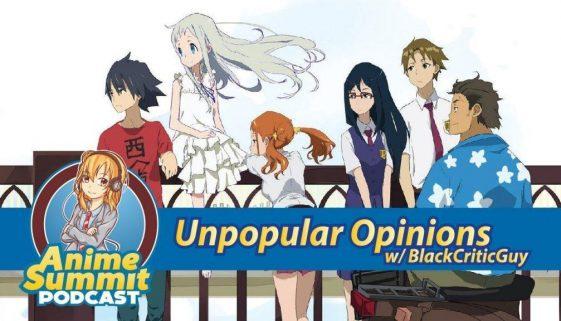 Unpopular Opinions w/BlackCriticGuy – Anime Podcast