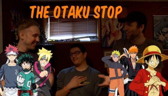 The Otaku Stop Episode 9 – The Big 3 Shonen Anime’s Stop!