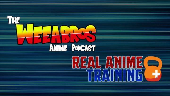 Weeabros Anime Podcast – Can Health, Fitness, and Weight Loss Come From Training Like Saitama?