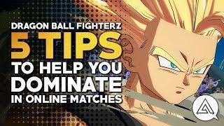 5 Tips to Help You Dominate in Dragon Ball FighterZ