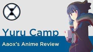 Yuru Camp △  – Aaox’s Anime Review