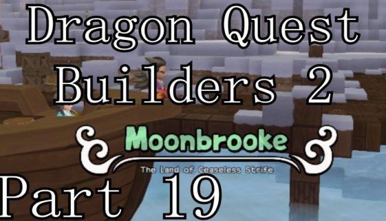 Dragon-Quest-Builders-2-Part-19-Moonbrooke-The-Never-Ending-War